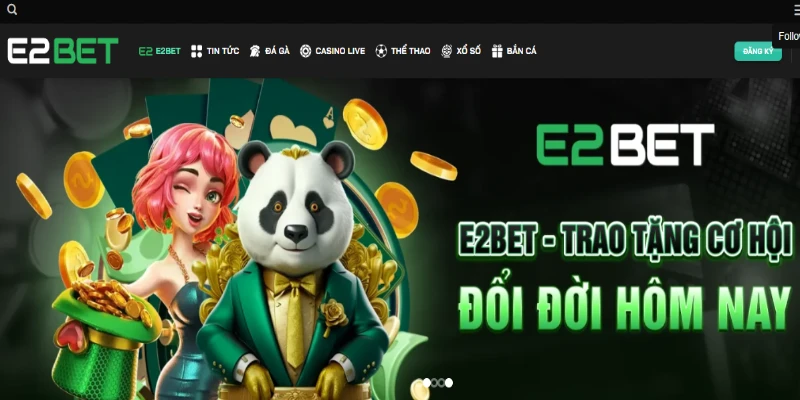 Giới thiệu E2BET đề ra định hướng phát triển thương hiệu rõ rệt